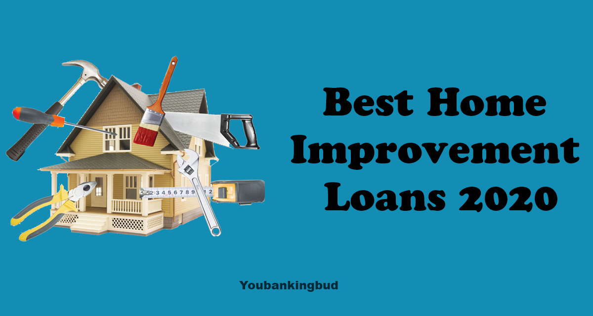 Best Home Improvement Loans for 2020 | Home Renovation Loans 2020