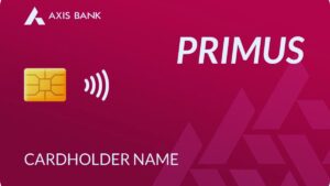 AXIS BANK, CREDIT CARD, OLYMPUS, MAGNUS, PRIMUS