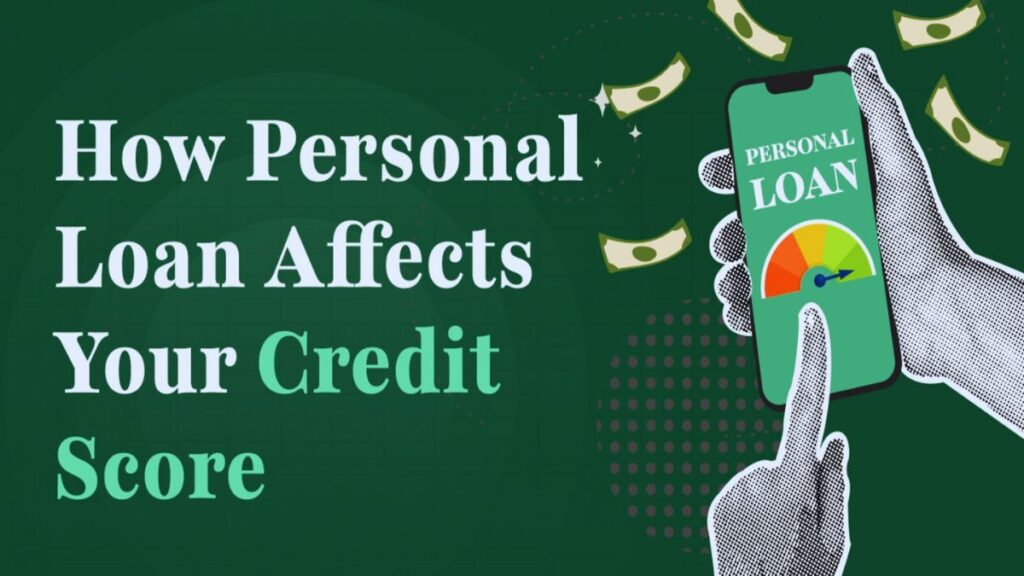 credit score, personal loan impact, improve credit score, debt consolidation, EMI payments, debt-to-income ratio, personal finance tips, credit report, credit score in India